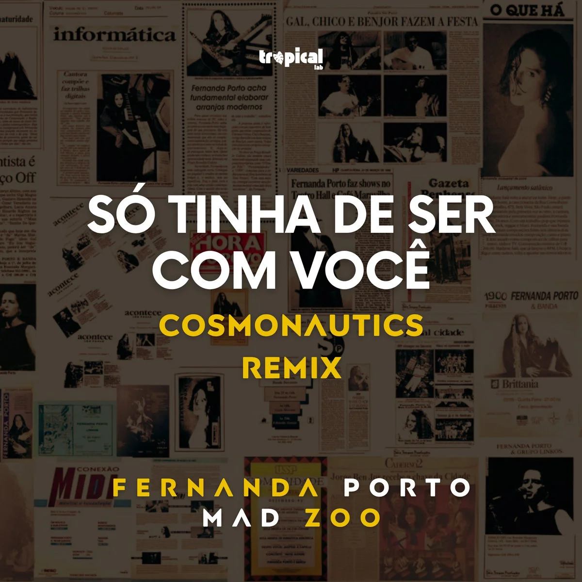 Só Tinha de Ser Com Você (Cosmonautics Remix)